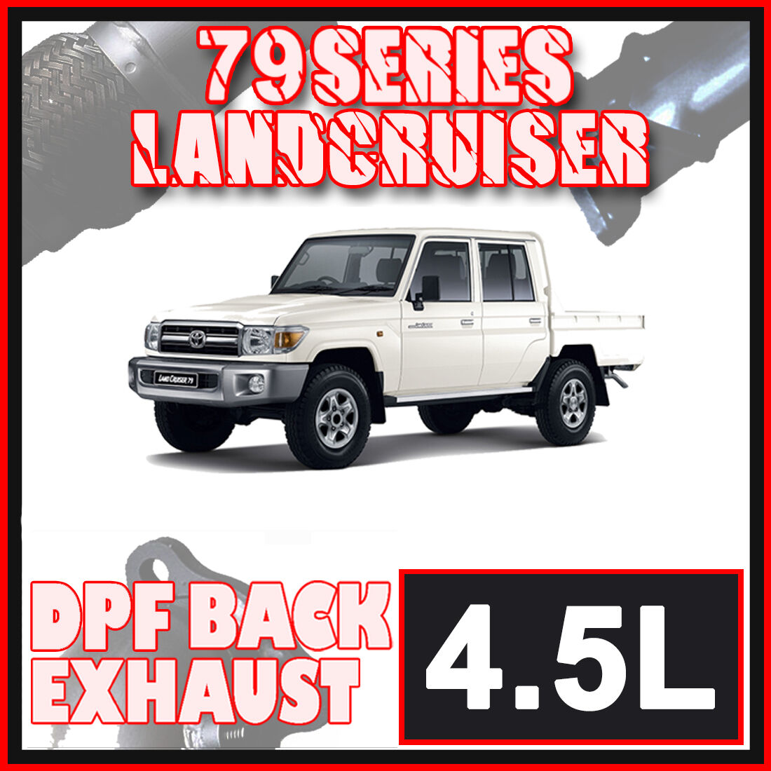 Toyota Landcruiser Exhaust 79 Series Dual Cab 3" & 3.5" DPF Back Systems